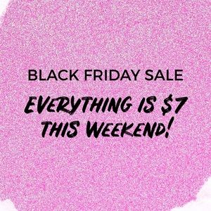 💘 BLACK FRIDAY SALE!